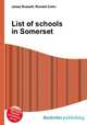 List of schools in Somerset, Jesse Russell,Ronald Cohn 