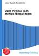 2005 Virginia Tech Hokies football team, Jesse Russell,Ronald Cohn 