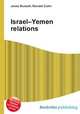 Israel–Yemen relations, Jesse Russell,Ronald Cohn 