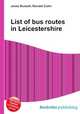 List of bus routes in Leicestershire, Jesse Russell,Ronald Cohn 