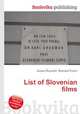 List of Slovenian films, Jesse Russell,Ronald Cohn 