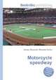 Motorcycle speedway, Jesse Russell,Ronald Cohn 