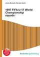 1997 FIFA U-17 World Championship squads, Jesse Russell,Ronald Cohn 