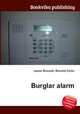 Burglar alarm, Jesse Russell,Ronald Cohn 