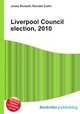 Liverpool Council election, 2010, Jesse Russell,Ronald Cohn 
