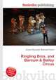 Ringling Bros. and Barnum & Bailey Circus, Jesse Russell,Ronald Cohn 