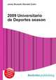 2009 Universitario de Deportes season, Jesse Russell,Ronald Cohn 