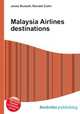 Malaysia Airlines destinations, Jesse Russell,Ronald Cohn 