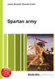 Spartan army, Jesse Russell,Ronald Cohn 