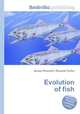 Evolution of fish, Jesse Russell,Ronald Cohn 