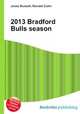 2013 Bradford Bulls season, Jesse Russell,Ronald Cohn 