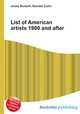 List of American artists 1900 and after, Jesse Russell,Ronald Cohn 