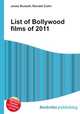 List of Bollywood films of 2011, Jesse Russell,Ronald Cohn 
