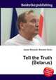 Tell the Truth (Belarus), Jesse Russell,Ronald Cohn 