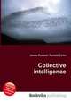 Collective intelligence, Jesse Russell,Ronald Cohn 