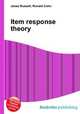 Item response theory, Jesse Russell,Ronald Cohn 