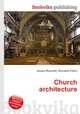 Church architecture, Jesse Russell,Ronald Cohn 