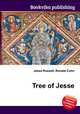 Tree of Jesse, Jesse Russell,Ronald Cohn 