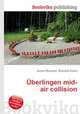 Uberlingen mid-air collision, Jesse Russell,Ronald Cohn 