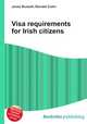 Visa requirements for Irish citizens, Jesse Russell,Ronald Cohn 