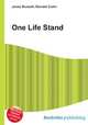 One Life Stand, Jesse Russell,Ronald Cohn 