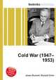 Cold War (1947–1953), Jesse Russell,Ronald Cohn 