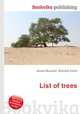List of trees, Jesse Russell,Ronald Cohn 