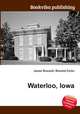 Waterloo, Iowa, Jesse Russell,Ronald Cohn 
