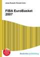 FIBA EuroBasket 2007, Jesse Russell,Ronald Cohn 