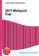 2011 Malaysia Cup, Jesse Russell,Ronald Cohn 