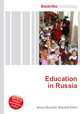 Education in Russia, Jesse Russell,Ronald Cohn 