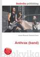Anthrax (band), Jesse Russell,Ronald Cohn 