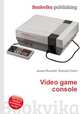 Video game console, Jesse Russell,Ronald Cohn 