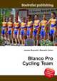 Blanco Pro Cycling Team, Jesse Russell,Ronald Cohn 