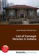 List of Carnegie libraries in Indiana, Jesse Russell,Ronald Cohn 