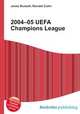 2004–05 UEFA Champions League, Jesse Russell,Ronald Cohn 