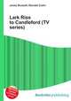 Lark Rise to Candleford (TV series), Jesse Russell,Ronald Cohn 