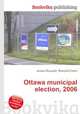 Ottawa municipal election, 2006, Jesse Russell,Ronald Cohn 