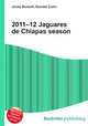 2011–12 Jaguares de Chiapas season, Jesse Russell,Ronald Cohn 