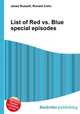 List of Red vs. Blue special episodes, Jesse Russell,Ronald Cohn 