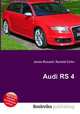 Audi RS 4, Jesse Russell,Ronald Cohn 