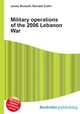 Military operations of the 2006 Lebanon War, Jesse Russell,Ronald Cohn 