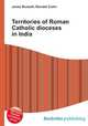 Territories of Roman Catholic dioceses in India, Jesse Russell,Ronald Cohn 