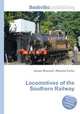Locomotives of the Southern Railway, Jesse Russell,Ronald Cohn 