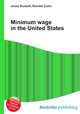 Minimum wage in the United States, Jesse Russell,Ronald Cohn 