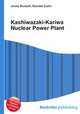 Kashiwazaki-Kariwa Nuclear Power Plant, Jesse Russell,Ronald Cohn 
