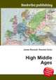 High Middle Ages, Jesse Russell,Ronald Cohn 