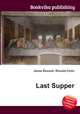 Last Supper, Jesse Russell,Ronald Cohn 