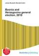 Bosnia and Herzegovina general election, 2010, Jesse Russell,Ronald Cohn 