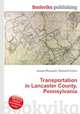 Transportation in Lancaster County, Pennsylvania, Jesse Russell,Ronald Cohn 